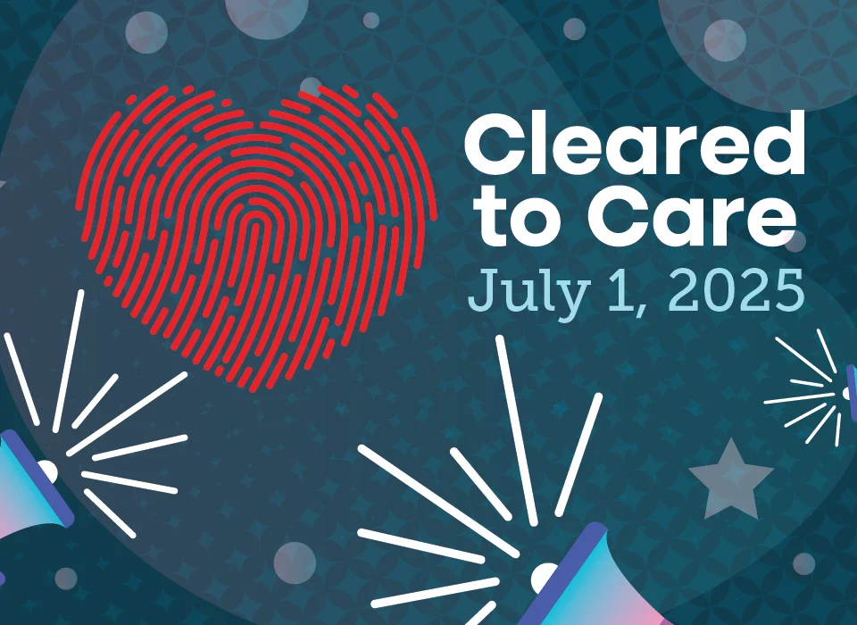 Cleared to Care - July 1, 2025